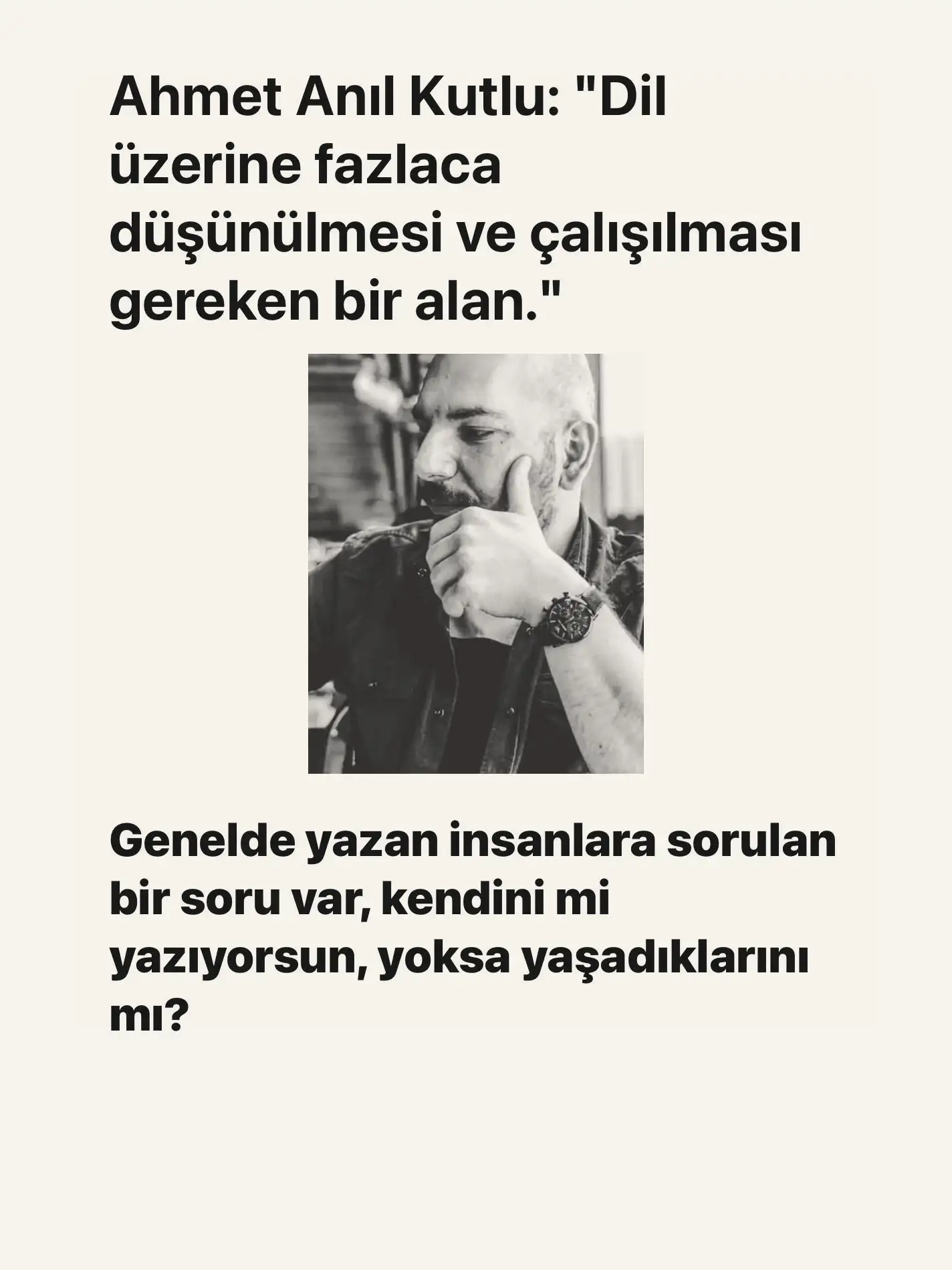 OGGİTO'daki söyleşinin açılışı: “Dil üzerine fazlaca düşünülmesi ve çalışılması gereken bir alan” başlığı ve Ahmet Anıl Kutlu'nun siyah beyaz portresi.